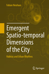 Emergent Spatio-temporal Dimensions of the City