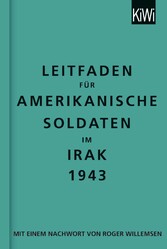 Leitfaden für amerikanische Soldaten im Irak 1943