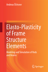 Elasto-Plasticity of Frame Structure Elements