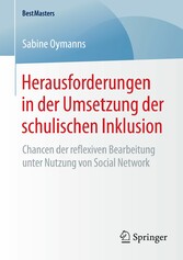 Herausforderungen in der Umsetzung der schulischen Inklusion