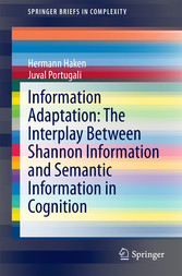 Information Adaptation: The Interplay Between Shannon Information and Semantic Information in Cognition