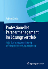 Professionelles Partnermanagement im Lösungsvertrieb