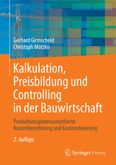 Kalkulation, Preisbildung und Controlling in der Bauwirtschaft