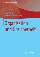 Organisation und Unsicherheit