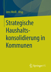 Strategische Haushaltskonsolidierung in Kommunen