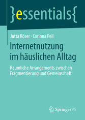 Internetnutzung im häuslichen Alltag