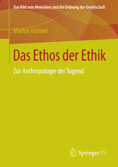 Das Ethos der Ethik