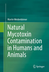 Natural Mycotoxin Contamination in Humans and Animals