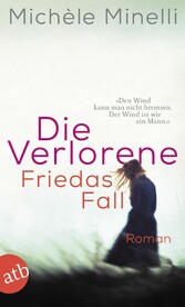 Die Verlorene - Friedas Fall