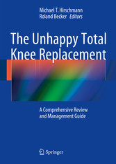 The Unhappy Total Knee Replacement