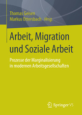 Arbeit, Migration und Soziale Arbeit