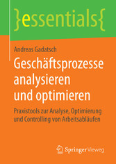 Geschäftsprozesse analysieren und optimieren