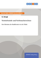 Vertriebsziele und Verbraucherschutz