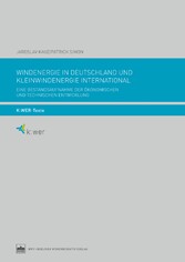 Windenergie in Deutschland und Kleinwindenergie international