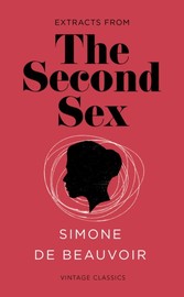 Second Sex (Vintage Feminism Short Edition)