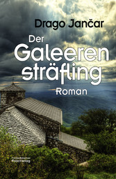 Der Galeerensträfling