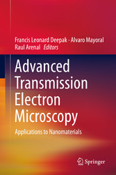 Advanced Transmission Electron Microscopy