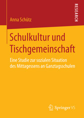 Schulkultur und Tischgemeinschaft