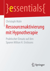 Ressourcenaktivierung mit Hypnotherapie