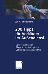 200 Tipps für Verkäufer im Außendienst