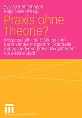 Praxis ohne Theorie?