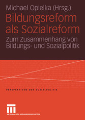 Bildungsreform als Sozialreform