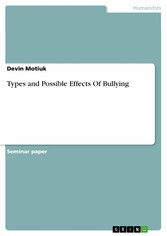 Types and Possible Effects Of Bullying