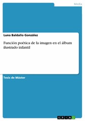 Función poética de la imagen en el álbum ilustrado infantil