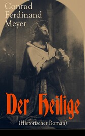 Der Heilige (Historischer Roman)