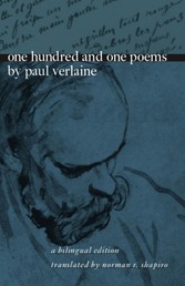 One Hundred and One Poems by Paul Verlaine