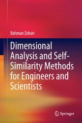 Dimensional Analysis and Self-Similarity Methods for Engineers and Scientists