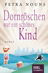 Dornröschen war ein schönes Kind