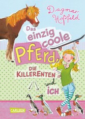 Das einzig coole Pferd, die Killerenten und ich