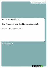 Die Entmachtung der Kommunalpolitik