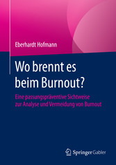 Wo brennt es beim Burnout?