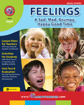 Feelings: A Sad, Mad, Grumpy, Happy Good Time