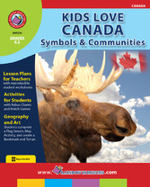 Kids Love Canada: Symbols & Communities