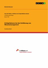 Erfolgsfaktoren bei der Einführung von Wissensmanagement