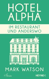 Im Restaurant und anderswo