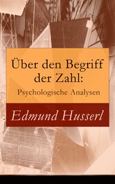 Über den Begriff der Zahl: Psychologische Analysen