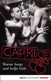 Warme Jungs und heiße Girls - Caprice