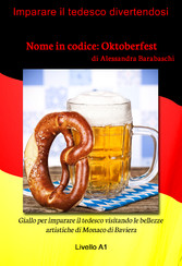 Nome in codice: Oktoberfest - Livello A1 (edizione tedesca)