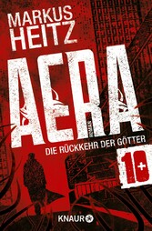 AERA 10 - Die Rückkehr der Götter