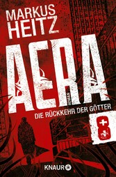 AERA 8 - Die Rückkehr der Götter