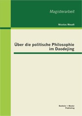 Über die politische Philosophie im Daodejing