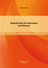 Wohnformen für Menschen mit Demenz