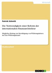 Die Notwendigkeit einer Reform der internationalen Finanzarchitektur