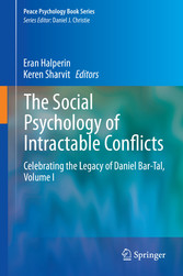 The Social Psychology of Intractable Conflicts