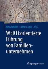 WERTEorientierte Führung von Familienunternehmen