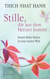 Stille, die aus dem Herzen kommt